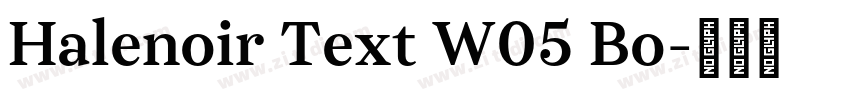 Halenoir Text W05 Bo字体转换